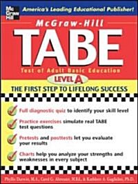 McGraw-Hills Tabe Level A: Test of Adult Basic Education: The First Step to Lifelong Success (Paperback)