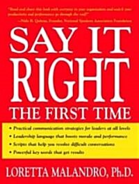 [중고] Say It Right the First Time (Paperback)