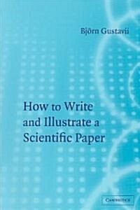 [중고] How to Write and Illustrate a Scientific Paper (Paperback)