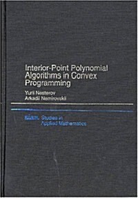 Interior Point Polynomial Algorithms in Convex Programming (Paperback)