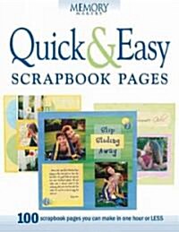 Quick & Easy Scrapbook Pages (Paperback)