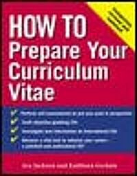 How to Prepare Your Curriculum Vitae (Paperback, 3, Rev and Rev)