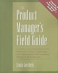 Product Managers Fieldguide (Paperback)