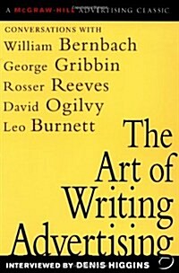 Art of Writing Advertising (Paperback)