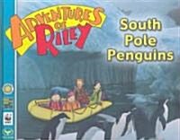 South Pole Penguins (School & Library)