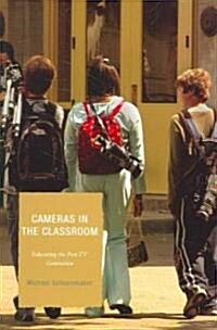 Cameras in the Classroom (Paperback)