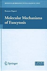 Molecular Mechanisms of Exocytosis (Hardcover)