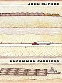 Uncommon Carriers (Hardcover, Large Print)