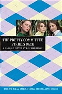 The Pretty Committee Strikes Back (Prebound, Turtleback Scho)