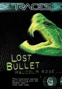 Lost Bullet (Paperback)