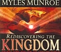 Rediscovering the Kingdom: Ancient Hope for Our 21st Century World (Audio CD)