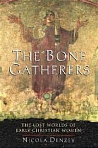 The Bone Gatherers (Hardcover)
