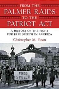 From the Palmer Raids to the Patriot Act (Hardcover)