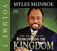 The Messages of Rediscovering the Kingdom, Volume 2 (Audio CD)