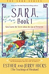 [중고] Sara, Book 1: Sara Learns the Secret about the Law of Attraction (Paperback)