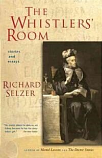 The Whistlers Room: Stories and Essays (Paperback)