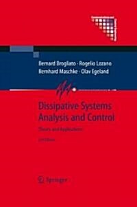 Dissipative Systems Analysis and Control : Theory and Applications (Hardcover, 2nd ed. 2007)