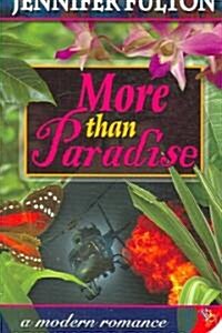 More Than Paradise (Paperback)