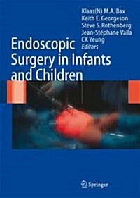 Endoscopic Surgery in Infants and Children (Hardcover, 2008)