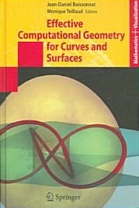 Effective Computational Geometry for Curves and Surfaces (Hardcover, 2006)