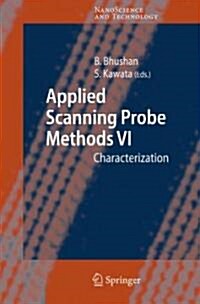 Applied Scanning Probe Methods VI: Characterization (Hardcover, 2007)