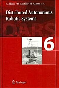 Distributed Autonomous Robotic System 6 (Hardcover, 2007)