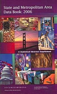State and Metropolitan Area Data Book: A Statistical Abstract Supplement (Paperback, 6, 2006)