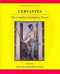 Cervantes : The Complete Exemplary Novels (Hardcover)