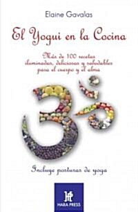 El yogui en la cocina/ Yogui in the Kitchen (Paperback)