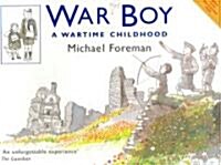 War Boy : A Wartime Childhood (Paperback)