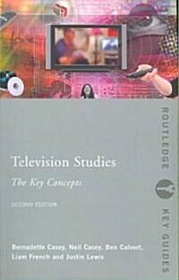 Television Studies: The Key Concepts (Paperback, 2 ed)