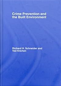 Crime Prevention and the Built Environment (Hardcover)