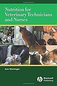 Nutrition for Veterinary Technicians and Nurses (Paperback)