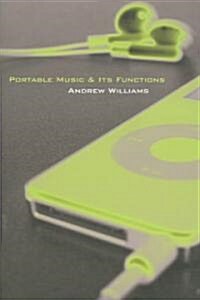 Portable Music & Its Functions (Paperback)