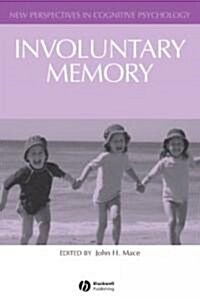 Involuntary Memory (Paperback)