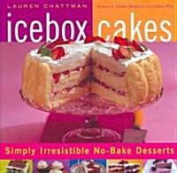Icebox Cakes (Hardcover)