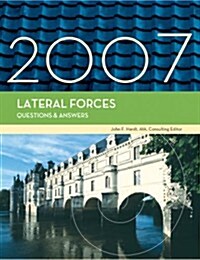 Lateral Forces Questions & Answers, 2007 (Paperback)