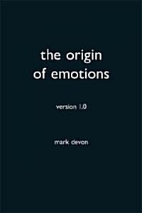 The Origin of Emotions (Paperback)