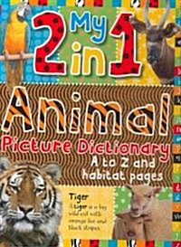 My 2 in 1 Animal Picture Dictionary (Hardcover)