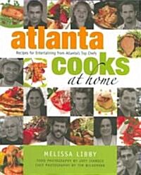 Atlanta Cooks at Home (Hardcover)