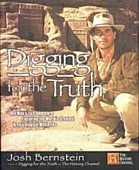 Digging for the Truth (Hardcover, Media Tie In)