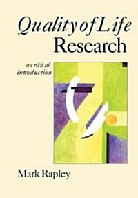 Quality of Life Research: A Critical Introduction (Paperback)
