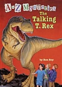 The Talking T. Rex (Library Binding)