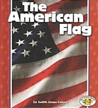 The American Flag (Library Binding)