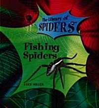 Fishing Spiders (Library Binding)