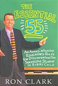 [중고] The Essential 55: An Award-Winning Educators Rules for Discovering the Successful Student in Every Child (Hardcover)