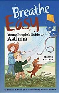 Breathe Easy, Young Peoples Guide to Asthma (Hardcover, 2)