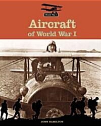 Aircraft of World War I (Hardcover)