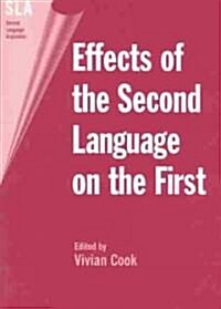 Effects of the Second Language on the First (Paperback)