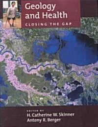 Geology and Health : Closing the Gap (Hardcover)